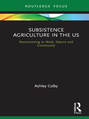 cover image of Subsistence Agriculture in the US